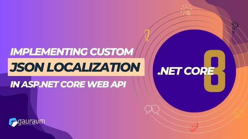 Implementing Custom JSON Localization in ASP.NET Core Web API