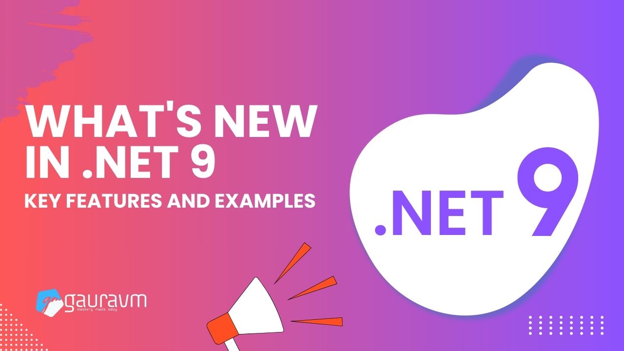 What's New in .NET 9: Key Features and Examples